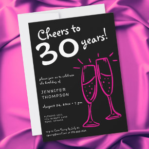 Cheers to 30 Years Pink Champagne Birthday Invitation