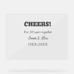 Cheers to 30 years together anniversary add name d acrylic sign