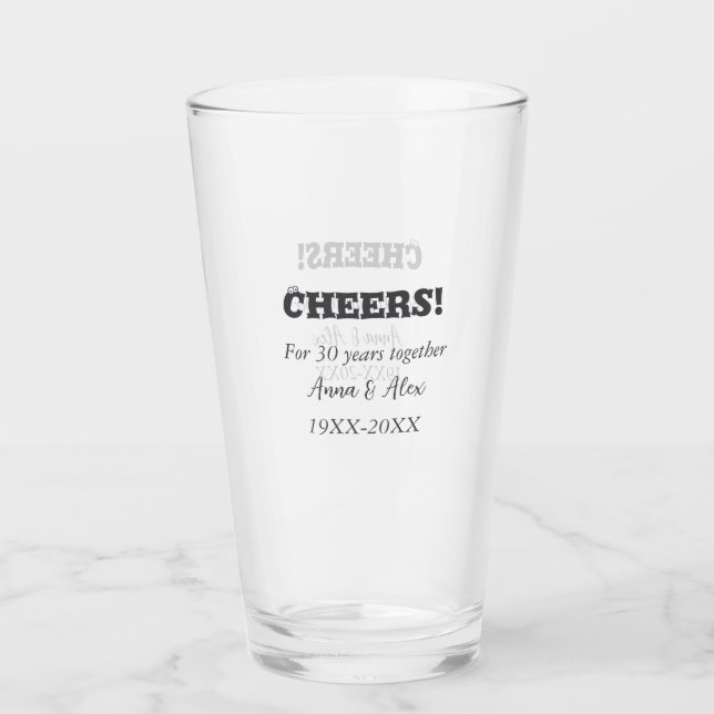 Cheers to 30 years together anniversary add name d glass (Front)