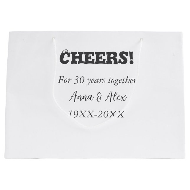 Cheers to 30 years together anniversary add name d large gift bag (Front)