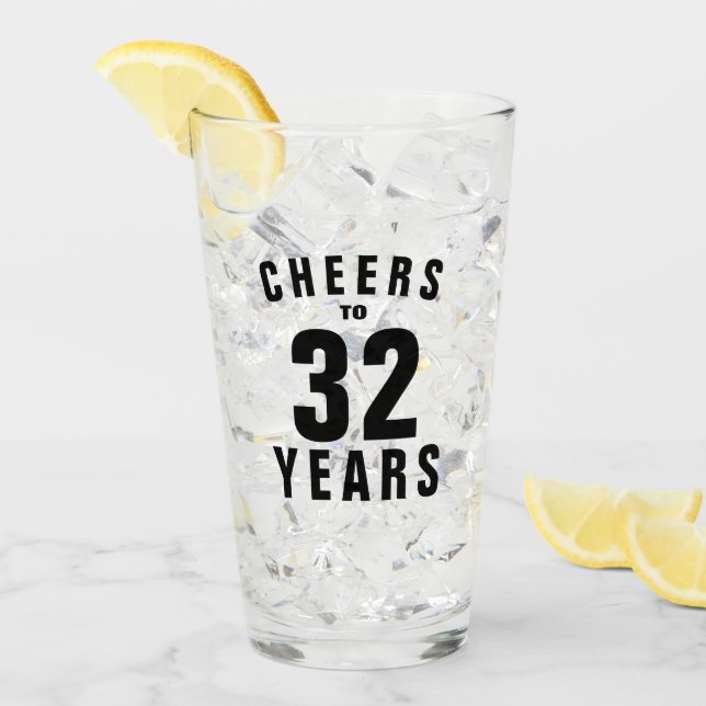 Cheers to 32 years! 32nd Birthday beer glass gift (Front Ice)