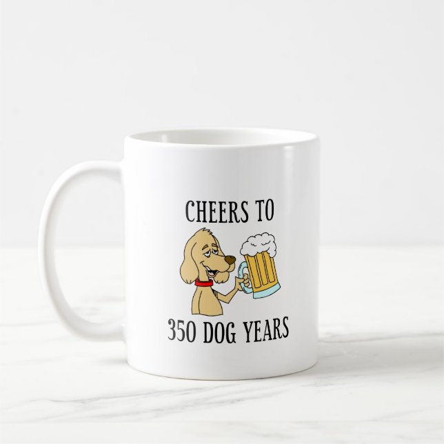Cheers To 350 Dog Years 50th Birthday Coffee Mug (Left)