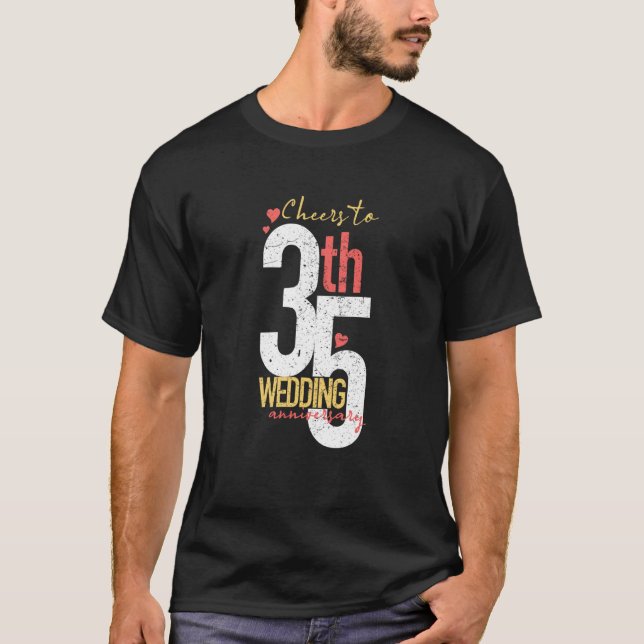 Cheers To 35 Years 35th Wedding Anniversary T-Shirt (Front)