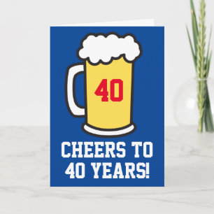Cheers To 40 Years Beer Birthday (Blank Inside) Card