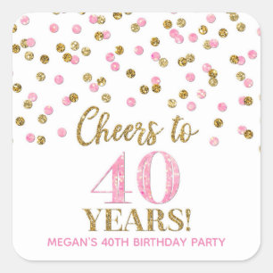 Cheers to 40 Years Birthday Gold Pink Confetti Square Sticker