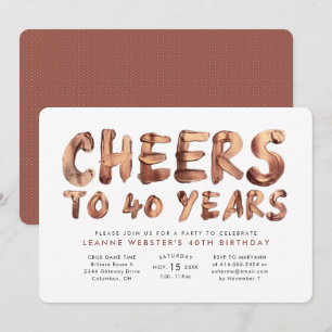Cheers to 40 years fortieth birthday rose gold invitation