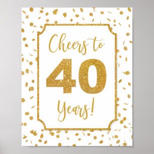 Cheers to 40 Years Gold Confetti Party Sign
