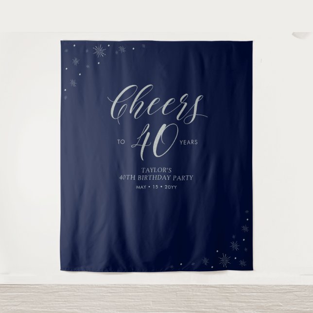 Cheers to 40 years | Silver & Navy Birthday Party Tapestry (Front)