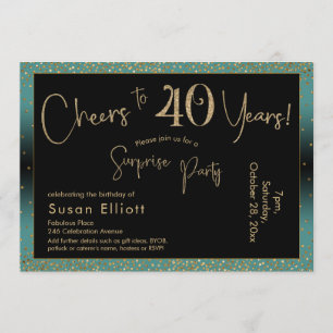 Cheers to 40 Years Surprise Birthday Teal and Gold Invitation