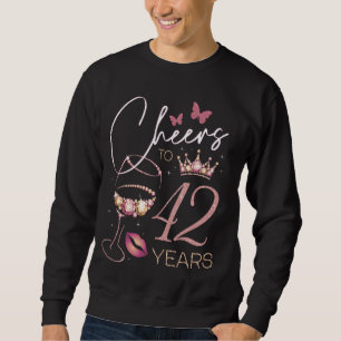 Cheers to 42 Years Old 42nd Birthday Party Woman Q Sweatshirt