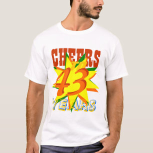 Cheers To 43 Years T-Shirt