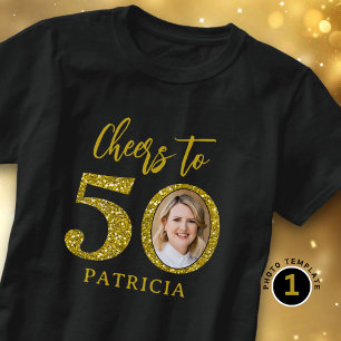 Cheers To 50 Photo Gold Glitter 50th Birthday   T-Shirt