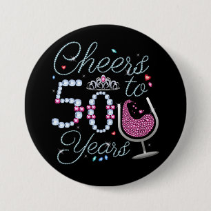 Cheers To 50 Years 50th Birthday Party Round Butto 7.5 Cm Round Badge