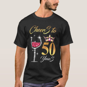 Cheers To 50 Years 50Th Perfect For Birthday, Anni T-Shirt