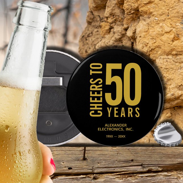 Cheers to 50 Years Business Anniversary Bottle Opener (CHANGE TO ANY YEAR! Sticks to any metal surface, great on your fridge, anniversary bottle opener.)
