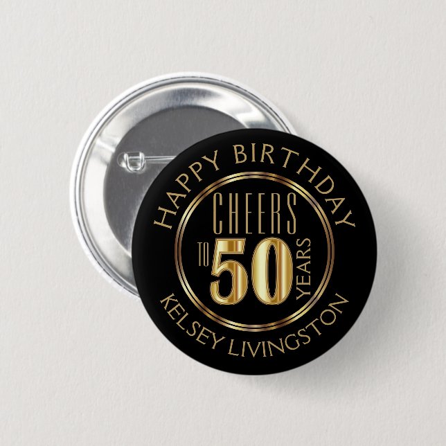 Cheers to 50 Years - Create Your Own Button (Front & Back)