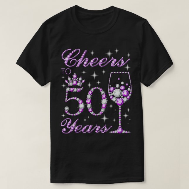 Cheers to 50 Years Old 50th Birthday  T-Shirt (Design Front)