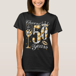 Cheers To 50 Years Old Happy 50th Birthday Queen D T-Shirt