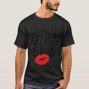 Cheers To 55 Years Lips Happy Birthday Leopard Bor T-Shirt