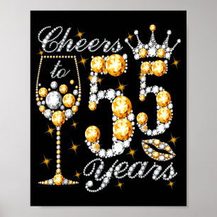 Cheers to 55 years old happy 55th birthday queenCh Poster