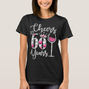 Cheers To 60 Year Old Gift 60th Birthday Queen Dri T-Shirt