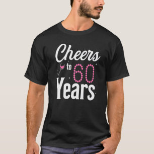 Cheers To 60 Years 60th Birthday Born In 1962 T-Shirt