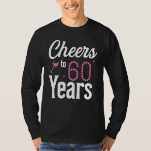 Cheers To 60 Years 60th Birthday Born In 1962 T-Shirt