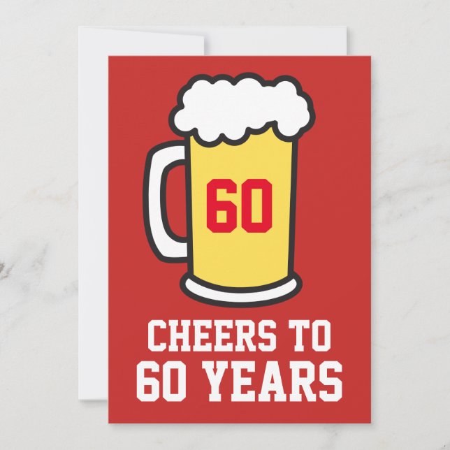 Cheers To 60 Years Beer 60th Party Invitation (Front)