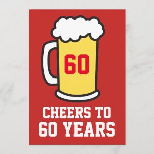 Cheers To 60 Years Beer 60th Party Invitation