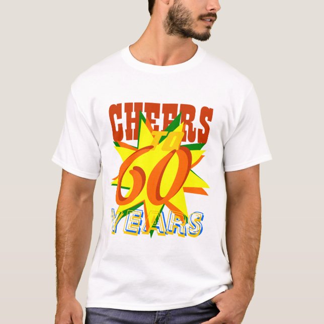 Cheers To 60 Years Birthday T-Shirt (Front)