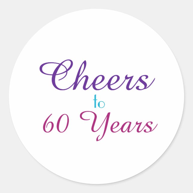 Cheers to 60 years pretty classic round sticker (Front)