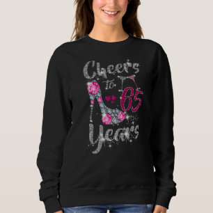 Cheers to 65 Years  65th Birthday Wine shoes Diamo Sweatshirt