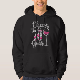 Cheers To 70 Year Old  70th Birthday Queen Drink W Hoodie