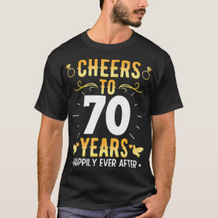 Cheers To 70 Years Married Couples 70th Wedding An T-Shirt