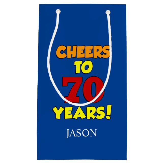 Cheers To 70 Years Personalized 70th Birthday Small Gift Bag (Front)