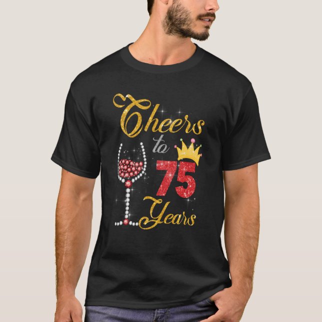Cheers to 75 Years 1948 75th Birthday Wine Diamond T-Shirt (Front)