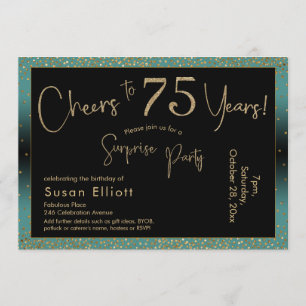 Cheers to 75 Years Surprise Birthday Teal and Gold Invitation