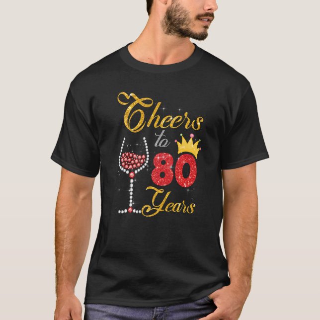 Cheers to 80 Years 1942 80th Birthday Wine Diamond T-Shirt (Front)