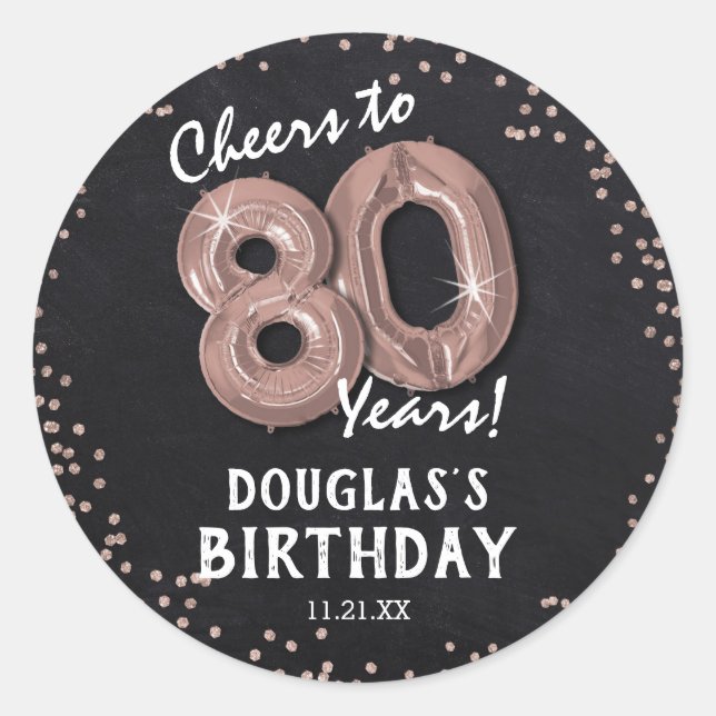 Cheers to 80 Years! 80th Birthday Classic Round Sticker (Front)
