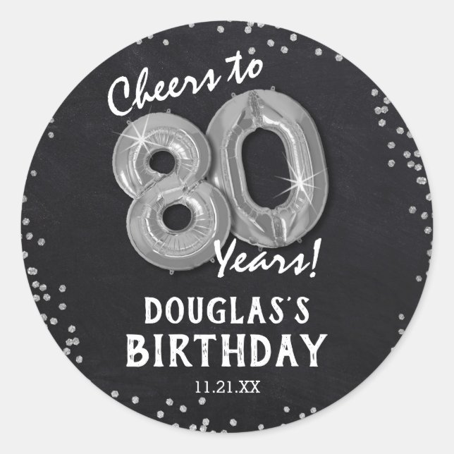 Cheers to 80 Years! 80th Birthday Classic Round Sticker (Front)