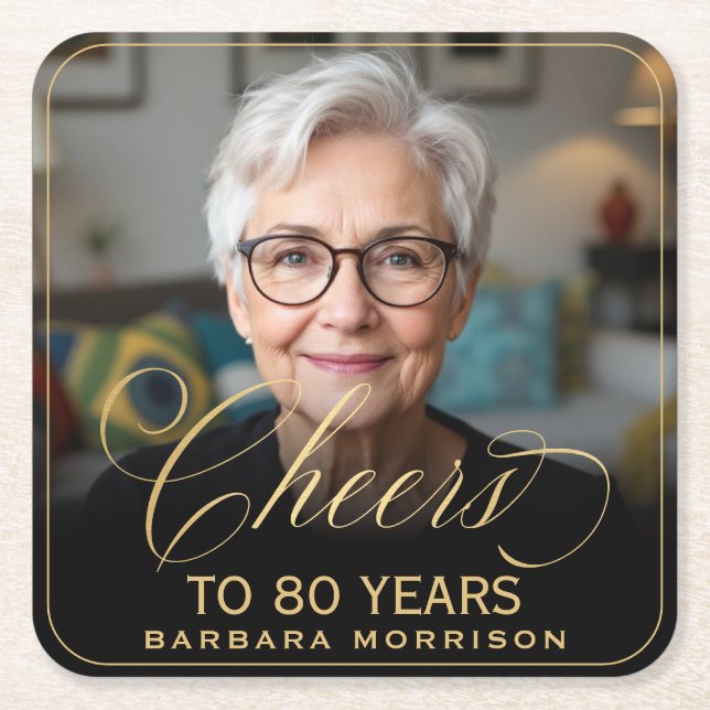 Cheers to 80 Years Birthday Photo Gold Black Square Paper Coaster (Front)
