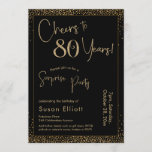 Cheers to 80 Years Surprise Birthday Party Black Invitation<br><div class="desc">Using two distinctive fonts, I've created graphics for your announcement and embellished them with a faux-metallic gold effect for a festive vibe. Although each part can be moved around to suit your needs, the header reads "Cheers to 80 Years!" and "Surprise Party". ("Surprise" can be removed if your party is...</div>