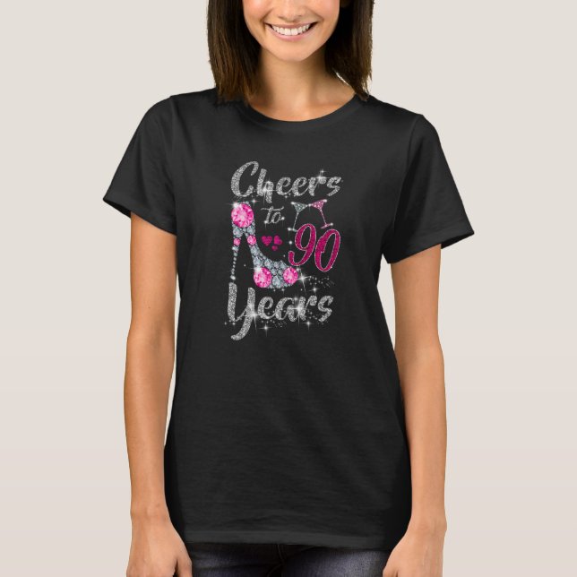 Cheers to 90 Years  90th Birthday Wine shoes Diamo T-Shirt (Front)