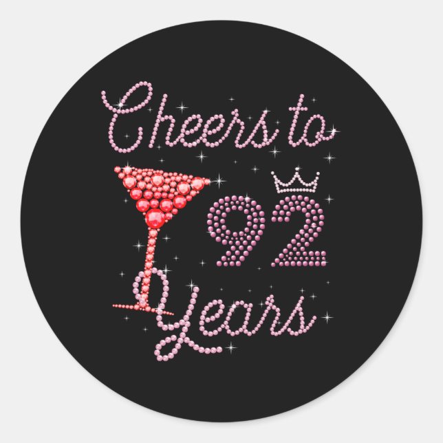 Cheers To 92 Years 92Nd 92 Bday Classic Round Sticker (Front)