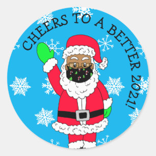 Cheers to a better 2021 Facemasked Ethnic Santa Classic Round Sticker
