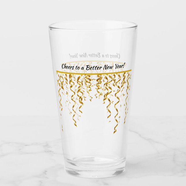 Cheers to a Better New Year, Gold Streamers Glass (Front)