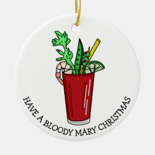 Cheers to a Bloody Mary Christmas Funny Ceramic Ornament