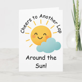 Cheers to Another Lap Around the Sun Birthday Card