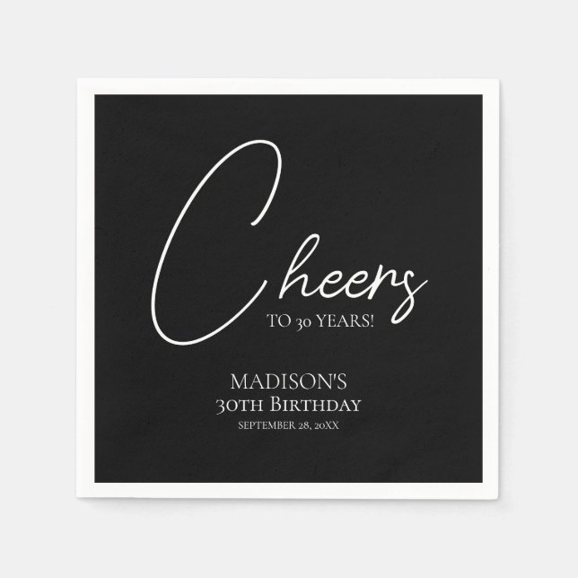 Cheers To Any Age 30th Black & White Birthday Napkin (Front)