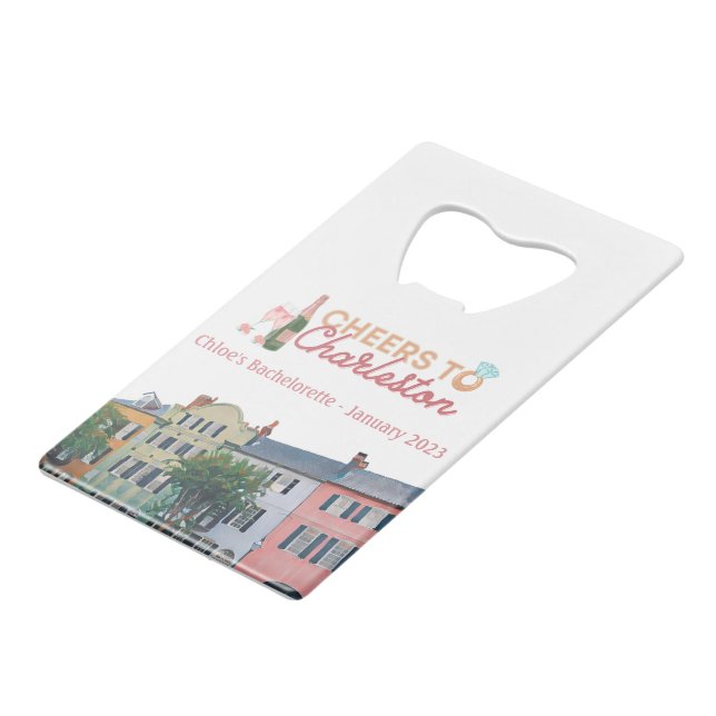 "Cheers to Charleston" Bach Party Bottle Opener (Front Angled)